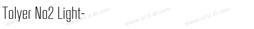 Tolyer No2 Light字体转换